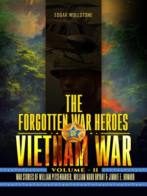 cover image of The Forgotten War Heroes of Vietnam War--Volume II